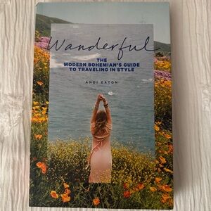 Wanderful: The Modern Bohemian's Guide to Traveling in Style